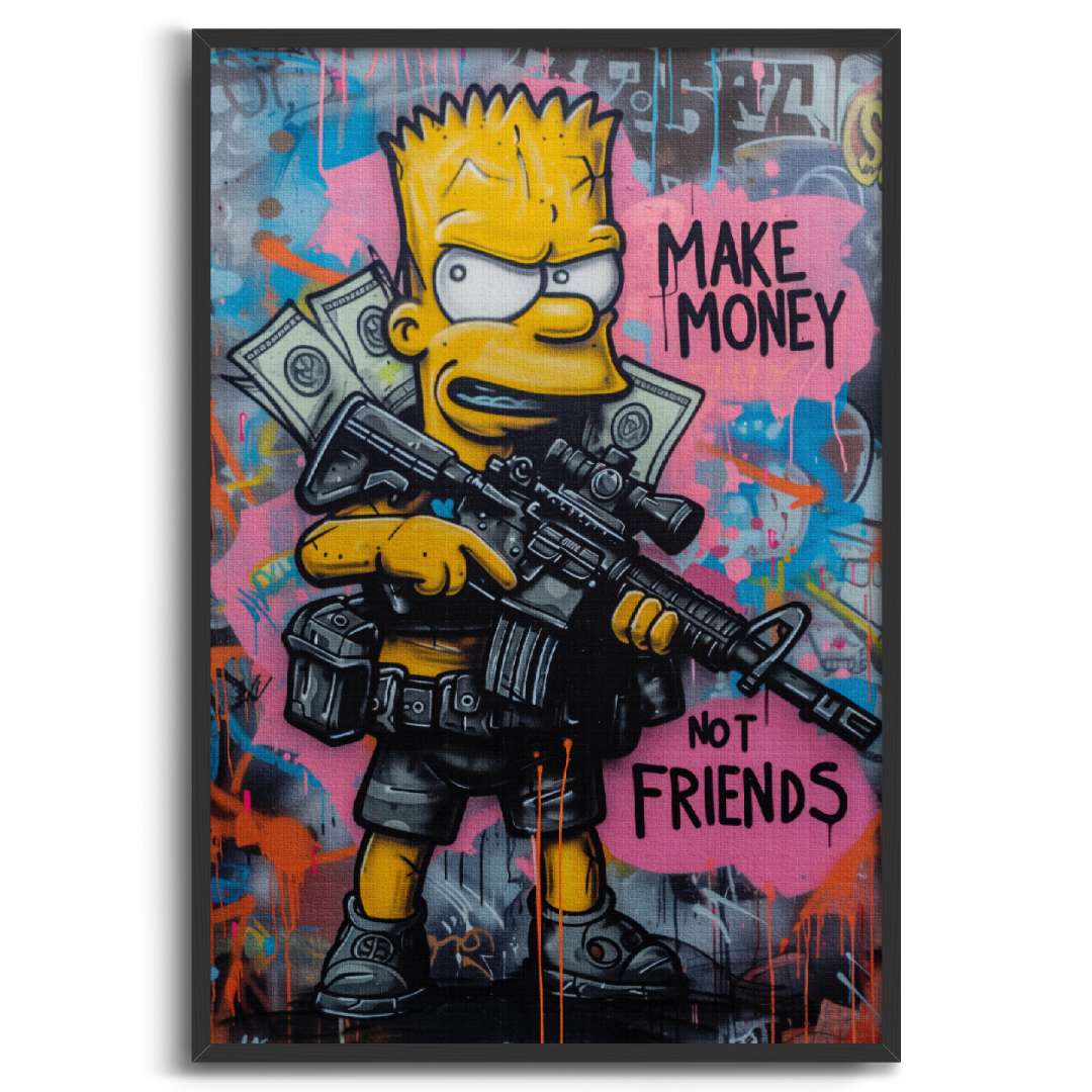 quadro moderno con bart simpson in stile street art con scritta 'make money not friends' con cornice nera, su sfondo bianco