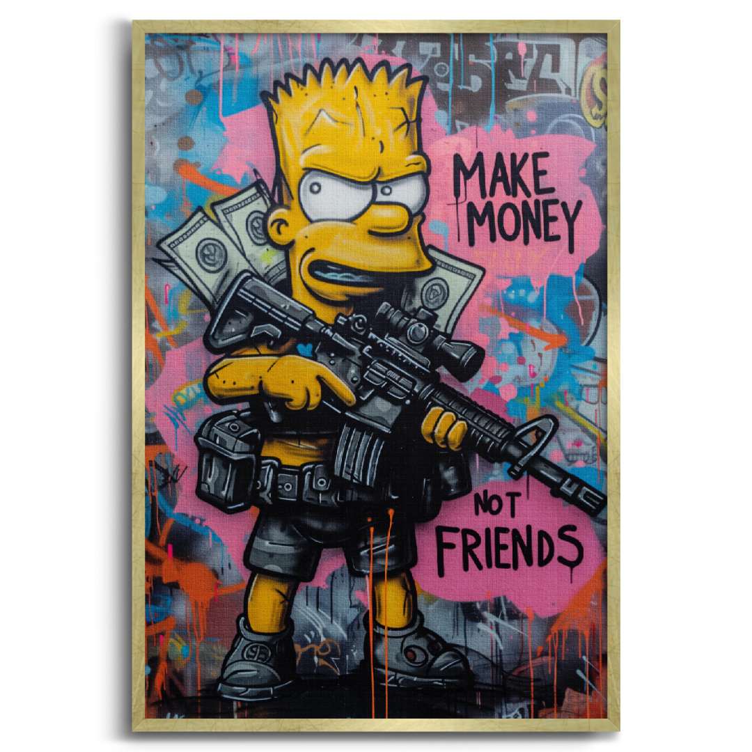 quadro moderno con bart simpson in stile street art con scritta 'make money not friends' con cornice oro, su sfondo bianco